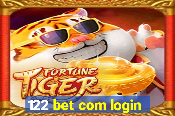 122 bet com login